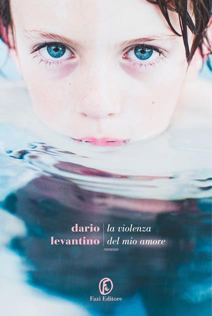 La violenza del mio amore - Dario Levantino - ebook