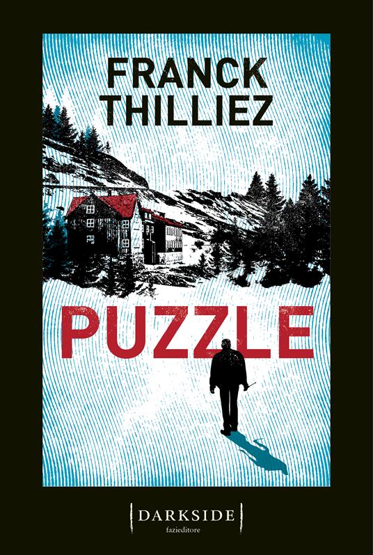 Puzzle - Franck Thilliez - Libro - Fazi - Darkside | IBS