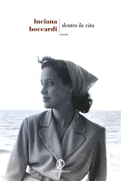 Dentro la vita - Luciana Boccardi - ebook