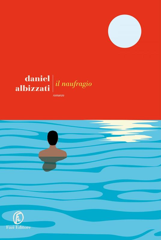 Il naufragio - Daniel Albizzati - ebook