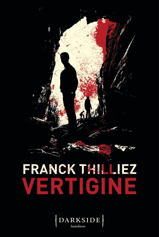 Vertigine - Franck Thilliez - Libro - Fazi - Darkside | IBS