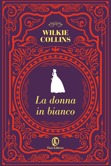 La donna in bianco - Wilkie Collins - copertina