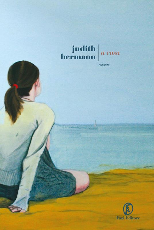 A casa - Judith Hermann,Teresa Ciuffoletti - ebook
