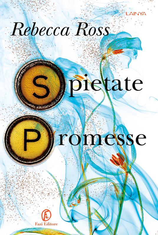 Spietate promesse - Rebecca Ross - copertina