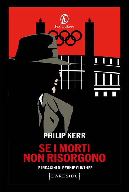 Se i morti non risorgono. Le indagini di Bernie Gunther - Philip Kerr - copertina