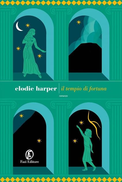 Il tempio di Fortuna - Elodie Harper,Giulia Gresti - ebook