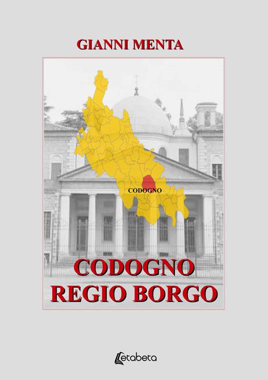 Codogno regio borgo - Gianni Menta - copertina