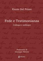 Fede e testimonianza. Colloqui e soliloqui