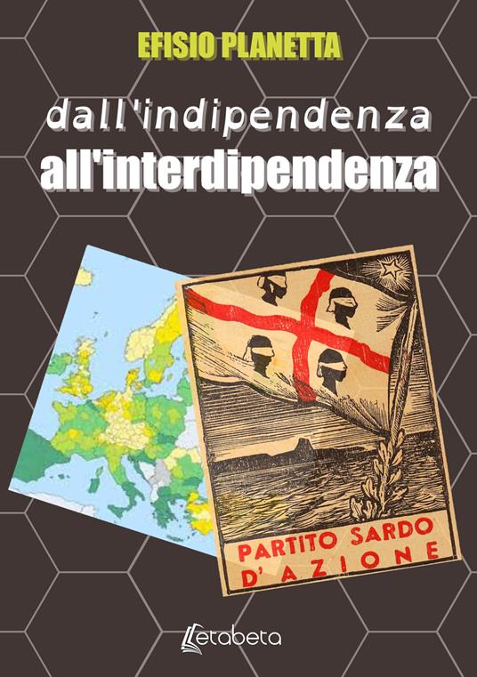 Dall'indipendenza all'interdipendenza - Efisio Planetta - copertina