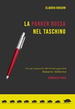 La parker rossa nel taschino