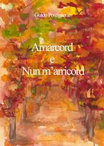 Amarcord e nun m’arricord