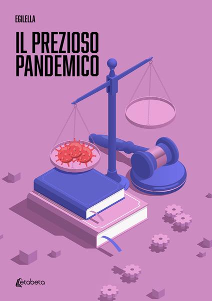 Il prezioso pandemico - Egilella - copertina