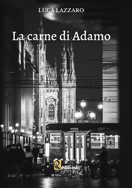 La carne di Adamo - Luca Lazzaro - copertina