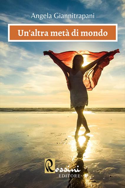 Un'altra metà di mondo - Angela Giannitrapani - copertina