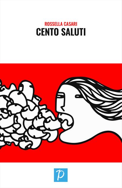 Cento saluti - Rossella Casari - copertina