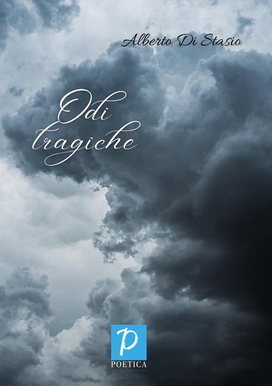 Odi tragiche - Alberto Di Stasio - copertina