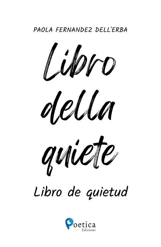 Libro della quiete. Libro de quietud - Paola Fernandez Dell'Erba - copertina