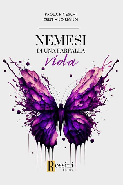 Nemesi di una farfalla viola - Paola Fineschi,Cristiano Biondi - copertina