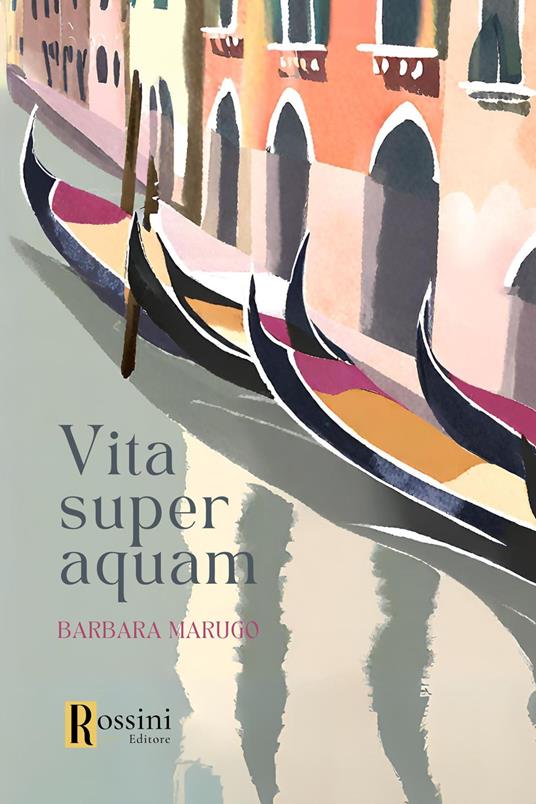 Vita super aquam - Barbara Marugo - copertina