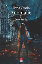 Anomalie. Vol. 2: New world