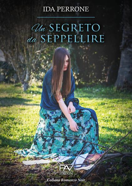 Un segreto da seppellire - Ida Perrone - copertina