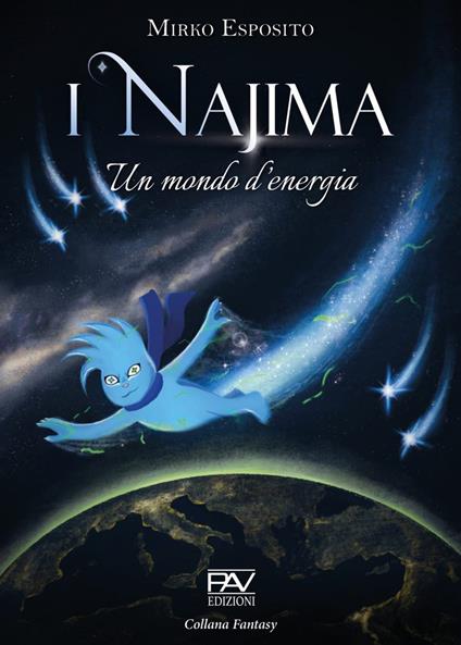 I Najima. Un mondo d'energia - Mirko Esposito - copertina
