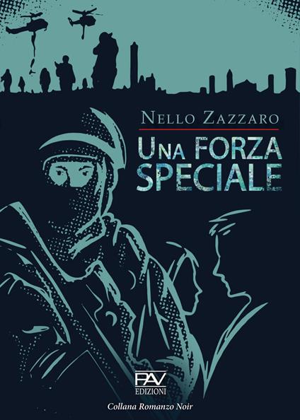 Una forza speciale - Nello Zazzaro - copertina