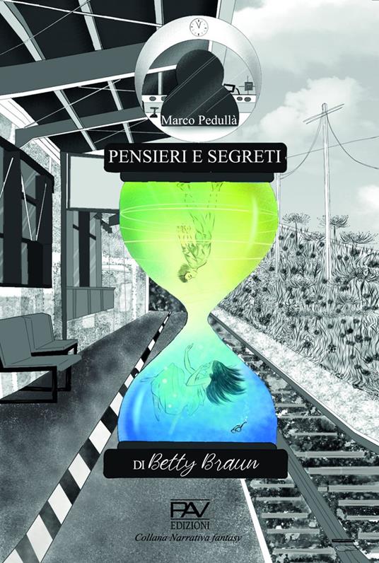 Pensieri e segreti di Betty Braun - Marco Pedullà - copertina