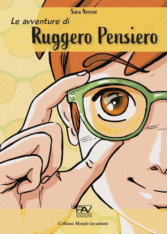 Le avventure di Ruggero Pensiero - Sara Nevoso - copertina