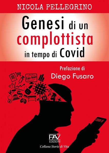 Genesi di un complottista in tempo di Covid - Nicola Pellegrino - copertina