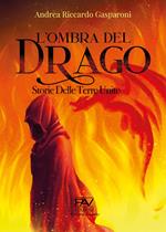 L' ombra del drago. Storie delle terre unite