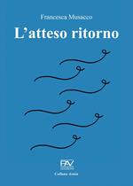 L' atteso ritorno