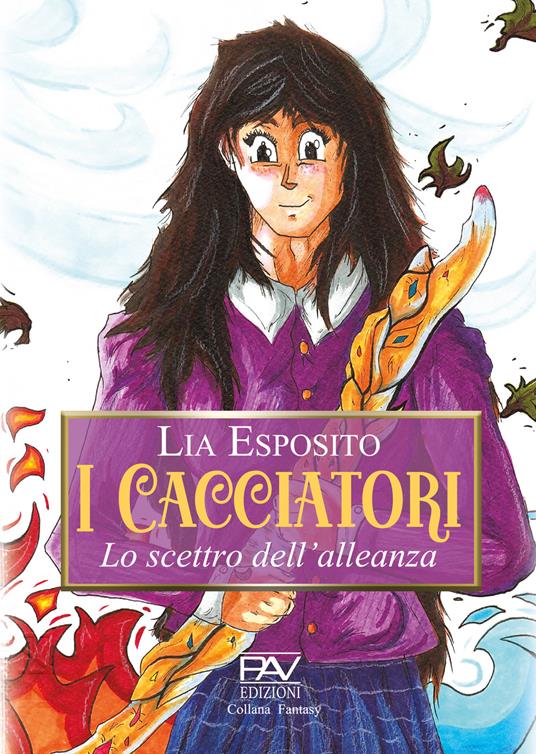 I cacciatori. Lo scettro dell’alleanza - Lia Esposito - copertina