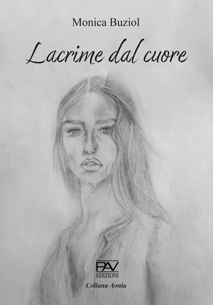 Lacrime dal cuore - Monica Buziol - copertina