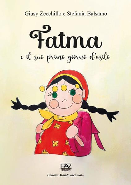 Fatma e il suo primo giorno d’asilo - Giusy Zecchillo,Stefania Balsamo - copertina