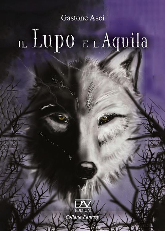 Il lupo e l'aquila - Gastone Asci - copertina