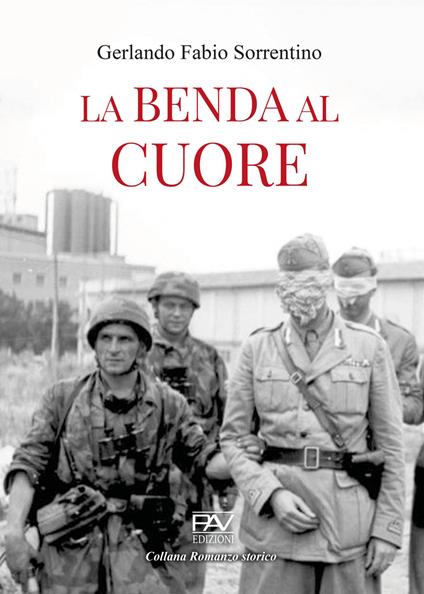 La benda al cuore - Sorrentino Gerlando Fabio - copertina