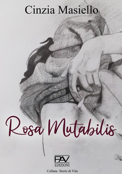 Rosa mutabilis - Cinzia Masiello - copertina