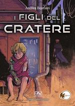 I figli del cratere