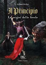 Il principio. Le origini delle favole