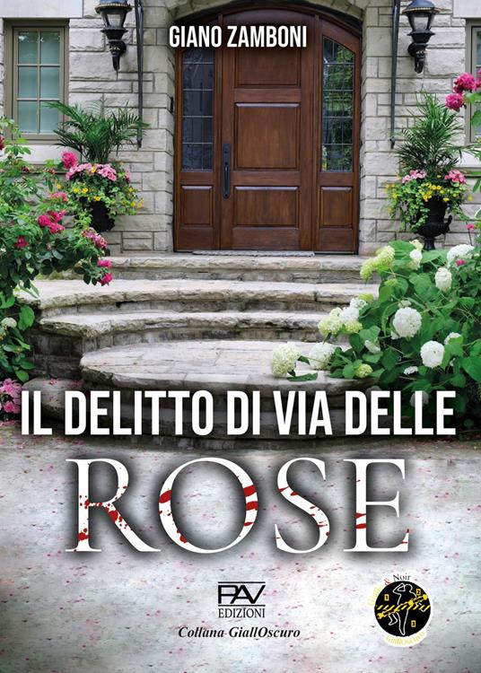 Il delitto di via delle Rose - Giano Zamboni - copertina