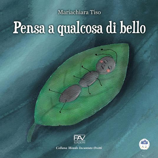 Pensa a qualcosa di bello - Mariachiara Tiso - copertina