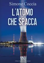 L'atomo che spacca