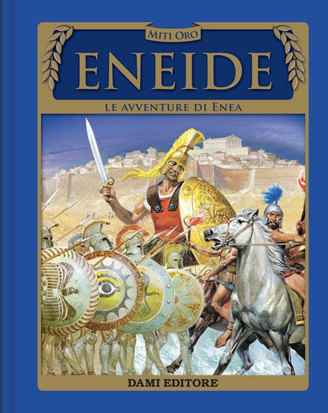 Eneide. Le avventure di Enea - Stefania Stefani - copertina