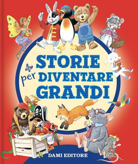 Storie per diventare grandi. Ediz. a colori - 2