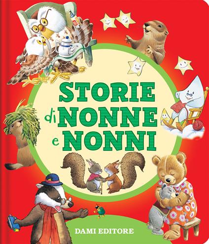 Storie di nonne e nonni. Ediz. a colori - copertina