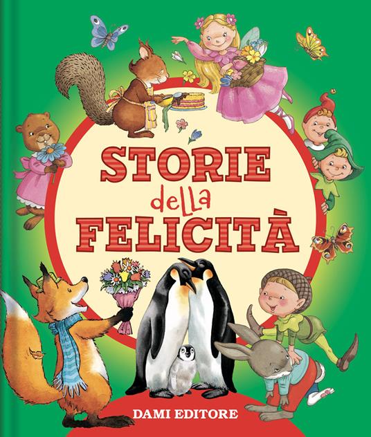 Storie della felicità. Ediz. a colori - copertina