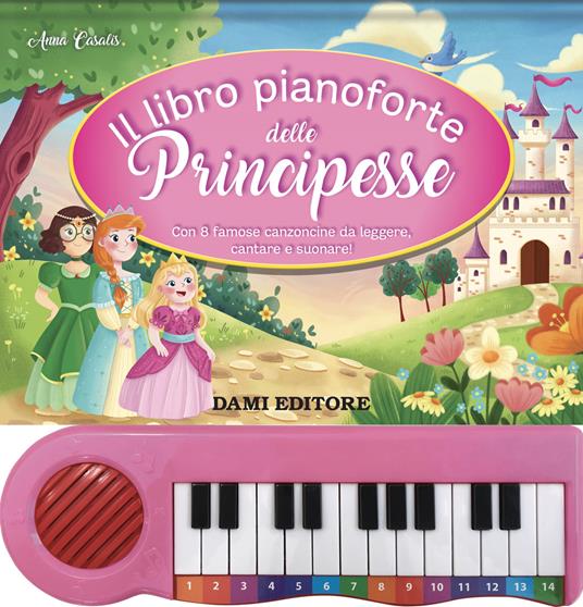 Libro pianoforte delle principesse - Anna Casalis - copertina