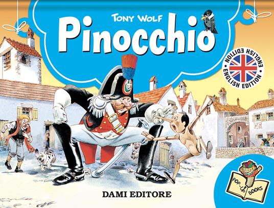 Pinocchio. Libro pop-up. Ediz. inglese - Tony Wolf - copertina