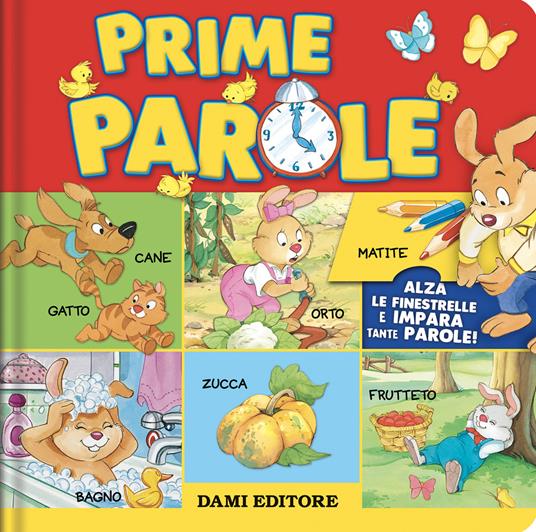 Le prime parole. Ediz. a colori : : Libri